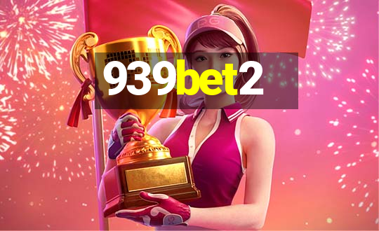 939bet2