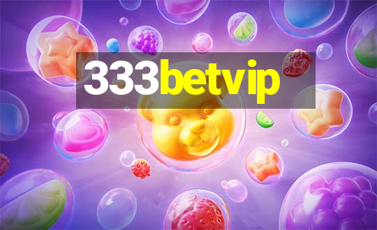 333betvip