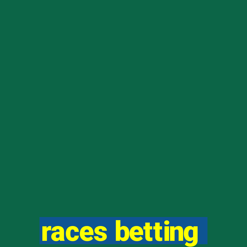 races betting