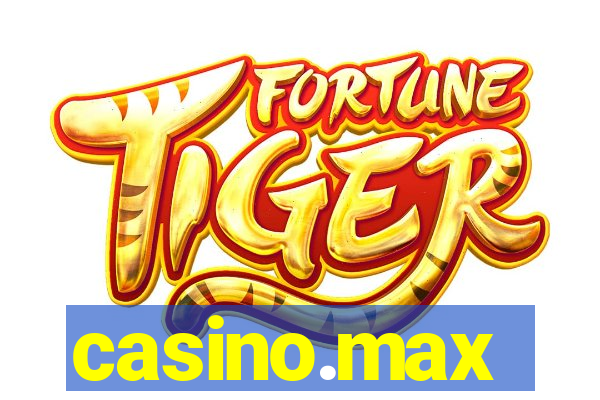 casino.max