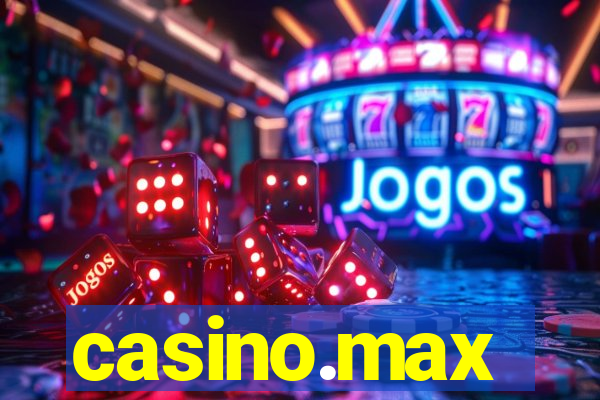 casino.max