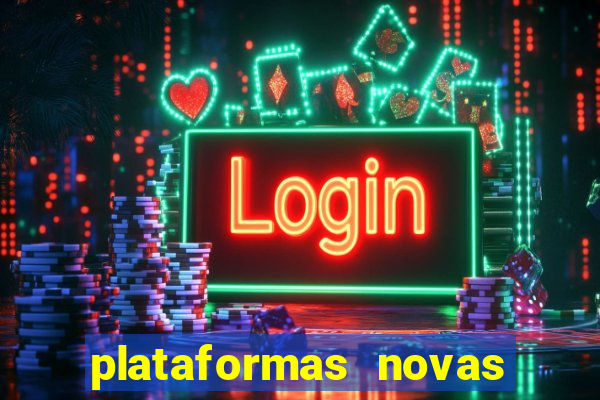 plataformas novas com bonus de cadastro