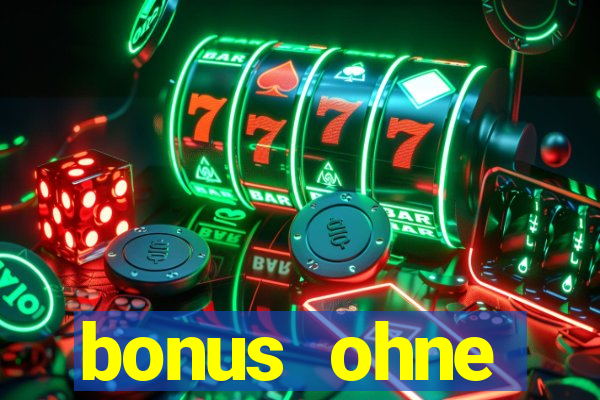 bonus ohne einzahlung casino 2024