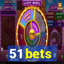 51 bets