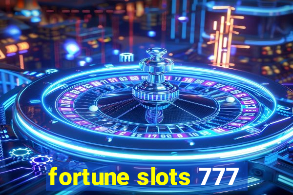 fortune slots 777