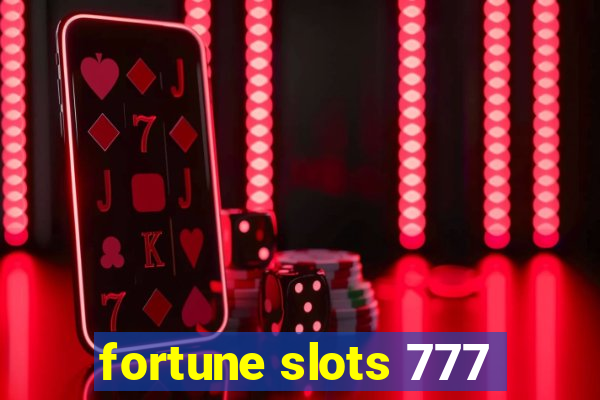 fortune slots 777