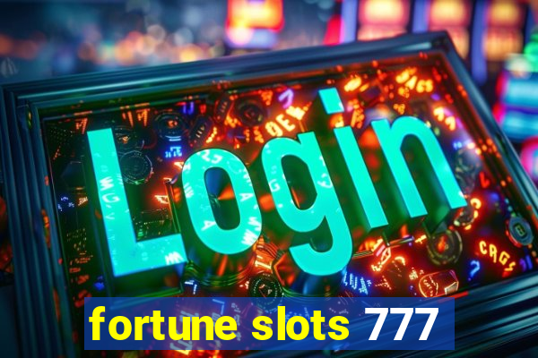 fortune slots 777