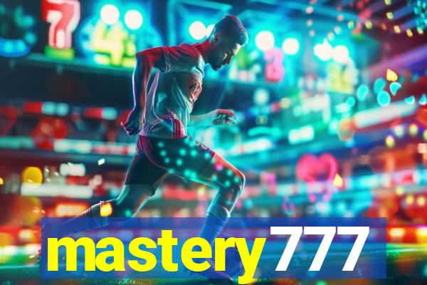 mastery777