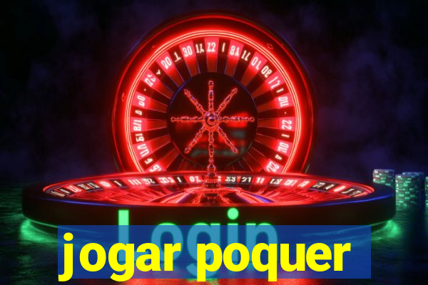 jogar poquer