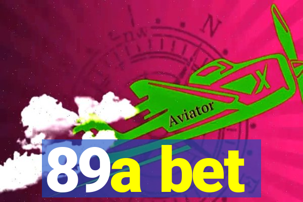 89a bet