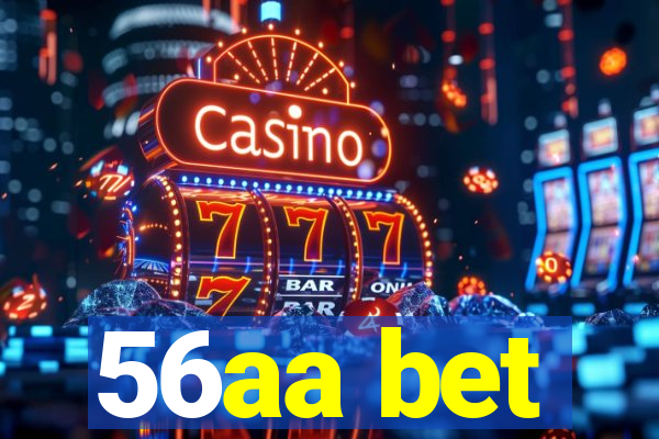 56aa bet