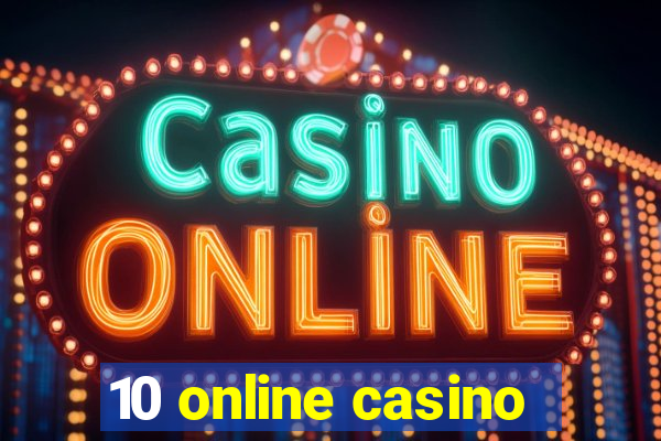 10 online casino