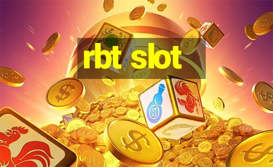 rbt slot