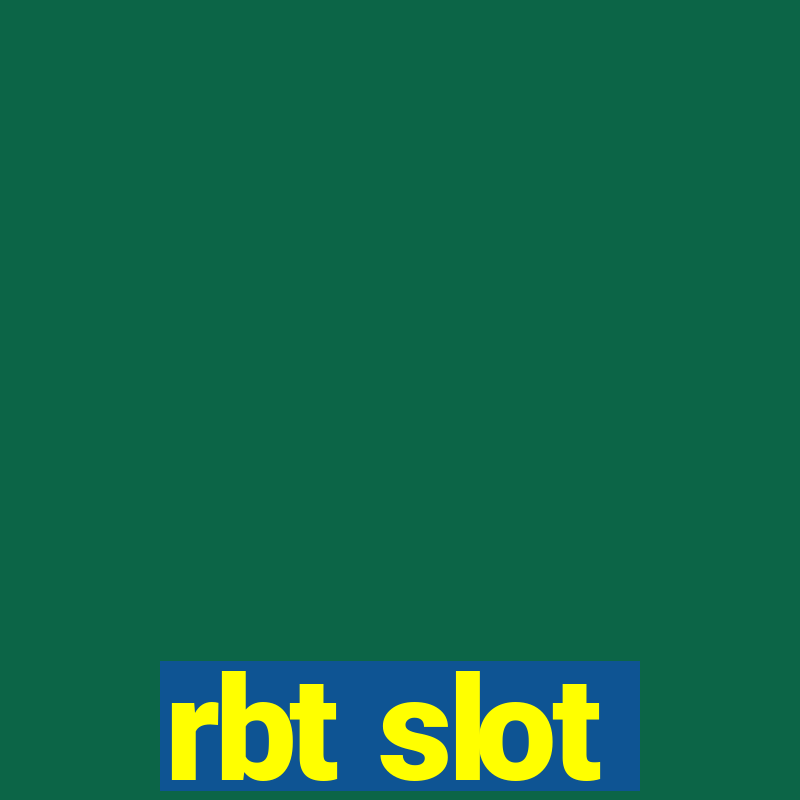 rbt slot