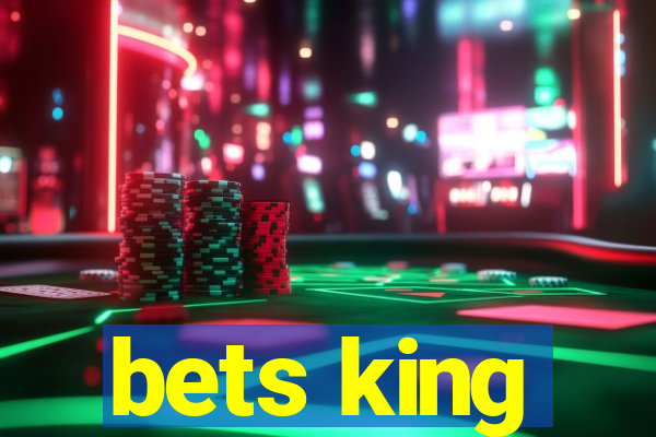 bets king