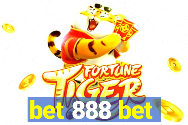 bet 888 bet