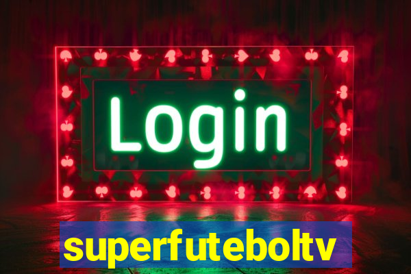 superfuteboltv