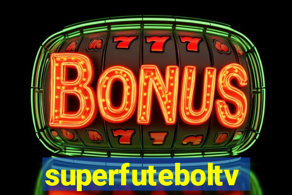 superfuteboltv