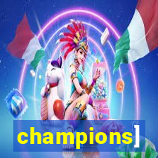 champions]