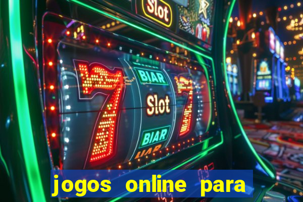 jogos online para ganhar dinheiro de verdade 2022