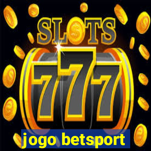 jogo betsport