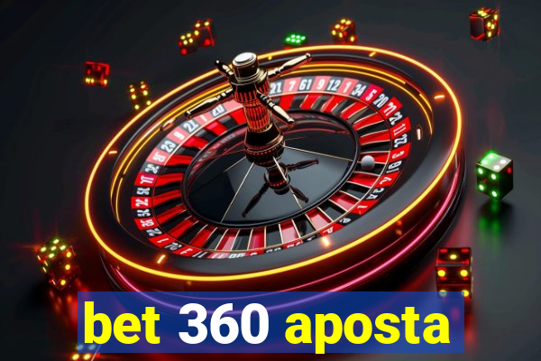 bet 360 aposta