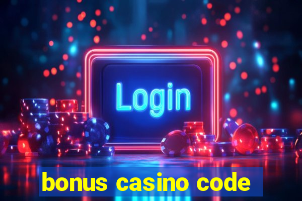 bonus casino code