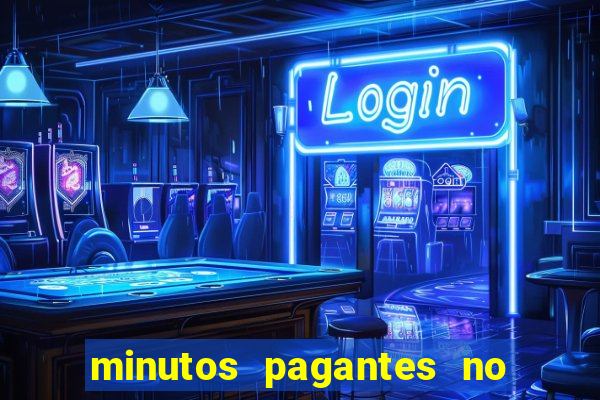 minutos pagantes no fortune tiger