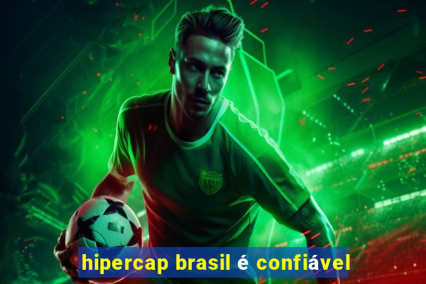 hipercap brasil é confiável