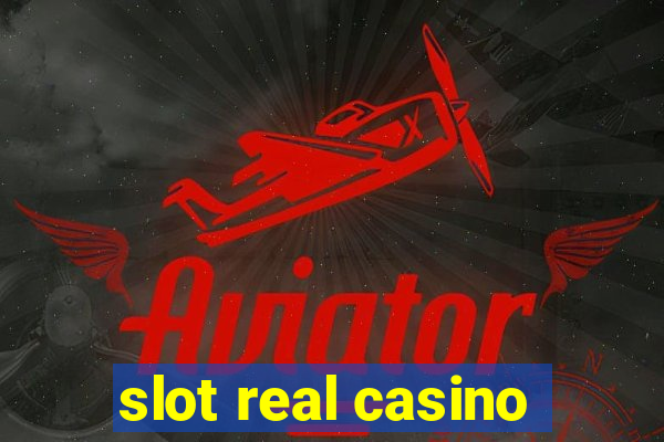 slot real casino