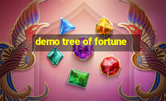 demo tree of fortune