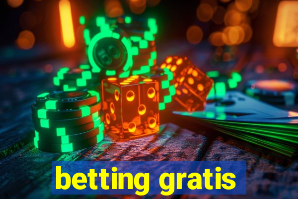 betting gratis