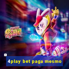 4play bet paga mesmo