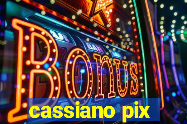 cassiano pix