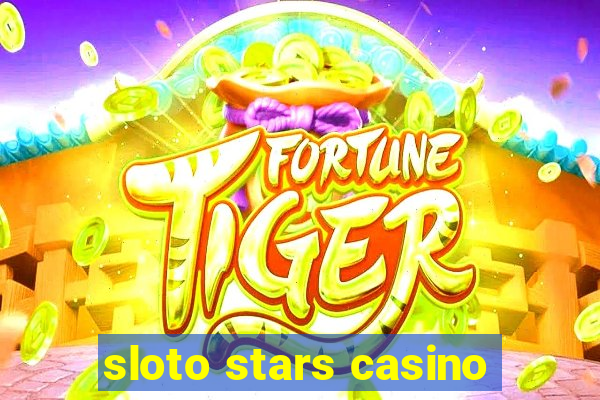 sloto stars casino