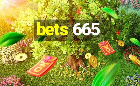 bets 665