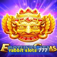 rabbit slots 777