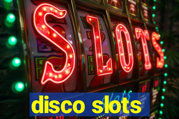 disco slots