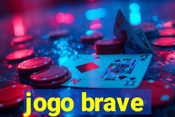 jogo brave