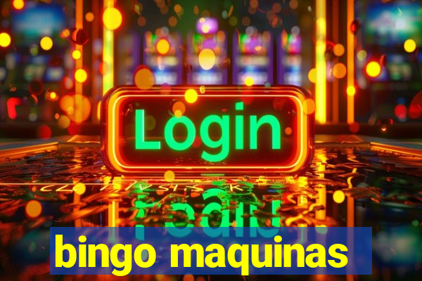 bingo maquinas