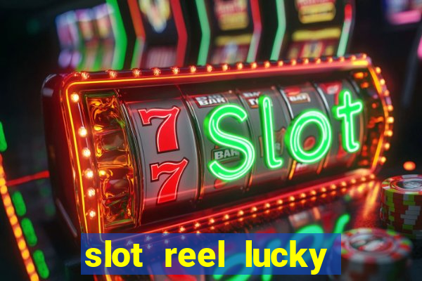 slot reel lucky king megaways