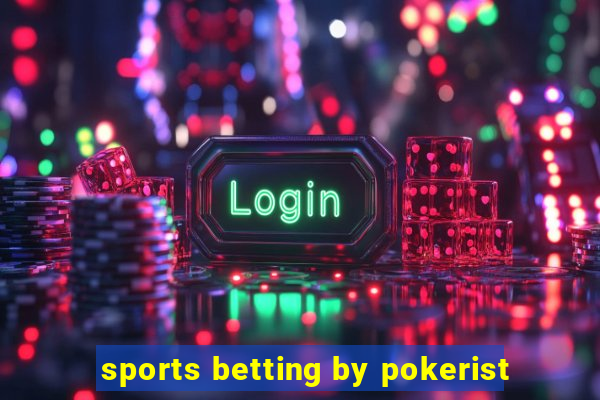 sports betting by pokerist