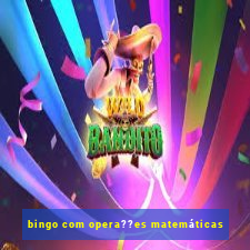 bingo com opera??es matemáticas