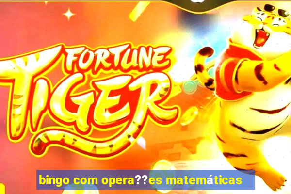 bingo com opera??es matemáticas