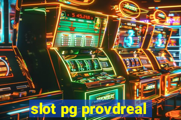 slot pg provdreal