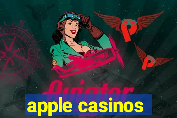 apple casinos