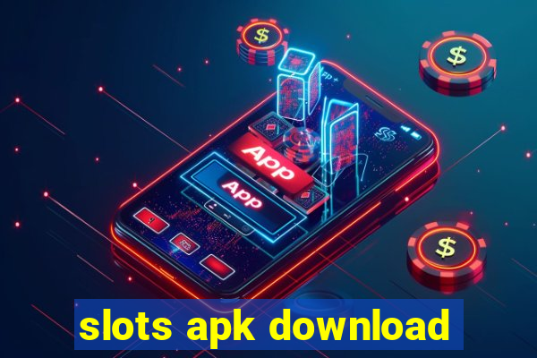 slots apk download