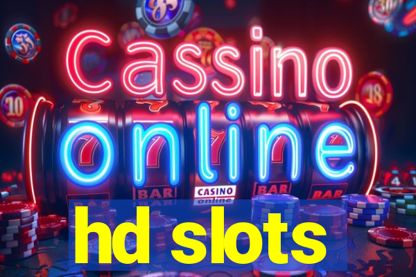 hd slots