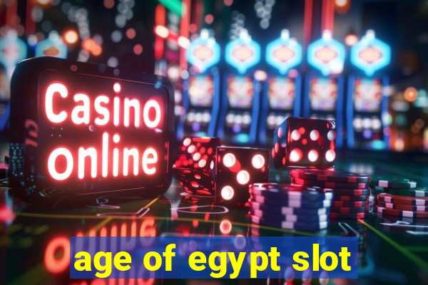 age of egypt slot