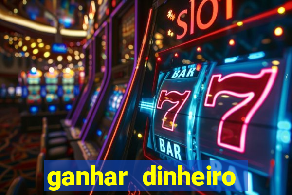 ganhar dinheiro jogando cassino